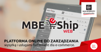 MBE Worldwide uruchamia MBE eShip WEB platformę internetową do zarządzania wysyłkami i realizacją zamówień dla e-commerce