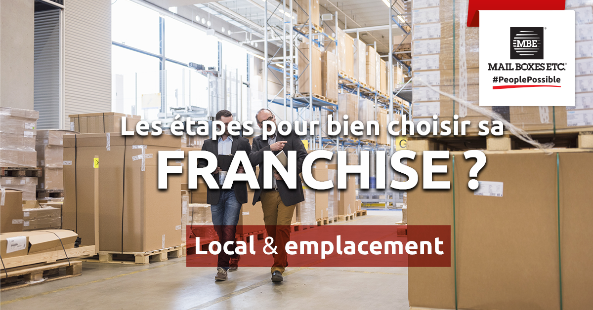 Les étapes pour bien choisir sa franchise : localisation et emplacement