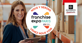 Franchise Expo Paris 2023 – Pourquoi choisir Mail Boxes Etc. ?