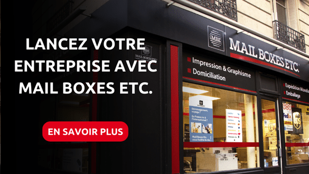Photo d'un Centre Mail Boxes Etc. à Paris, avec une légende incitant les internautes à en savoir plus pour ouvrir leur propre Centre Mail Boxes Etc.