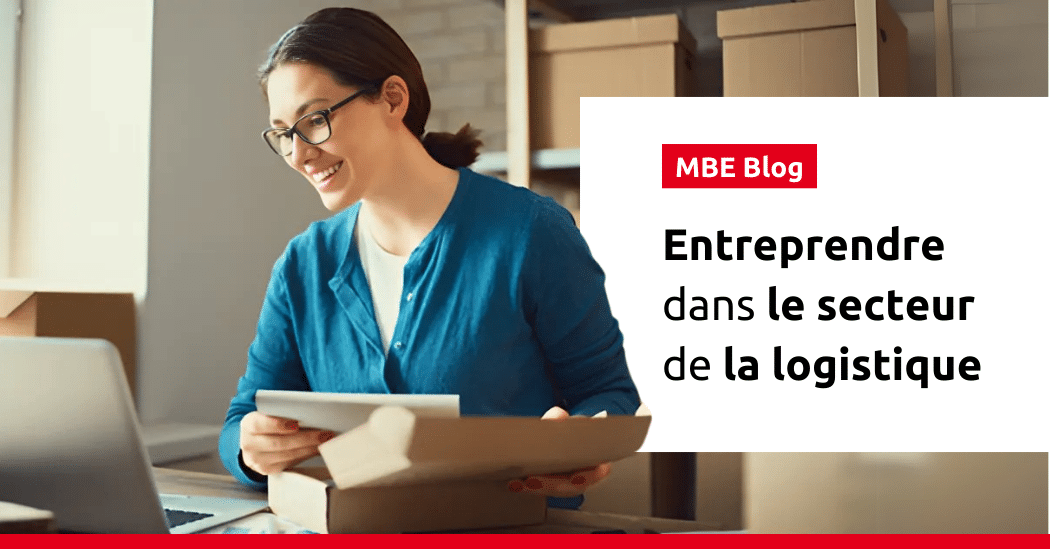 Pourquoi entreprendre dans la logistique ?